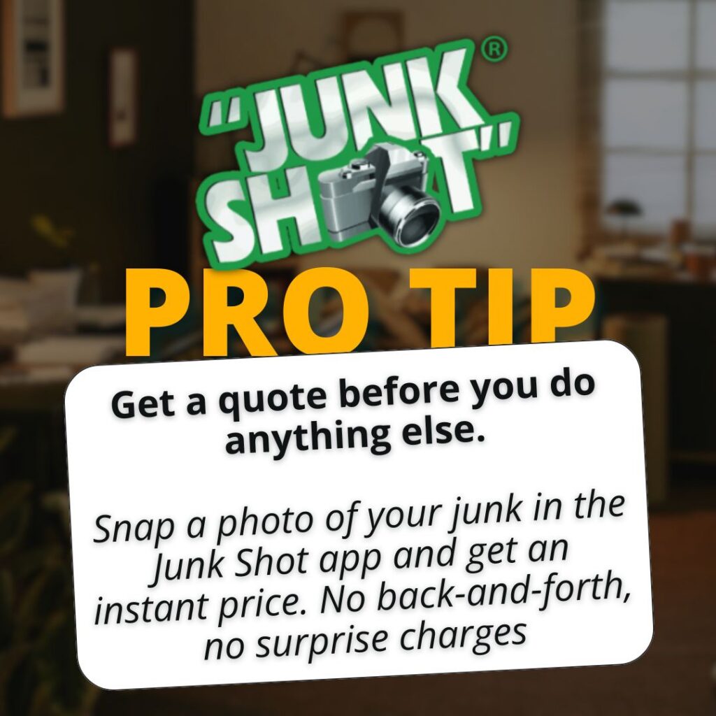 A Junk Shot Tampa pro tip for on the go hauling: take a photo of your items in the app for an instant quote with no surprise charges.